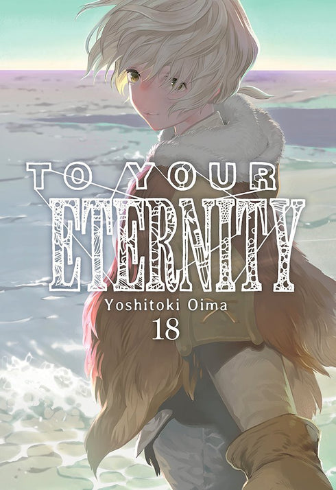 To Your Eternity 18